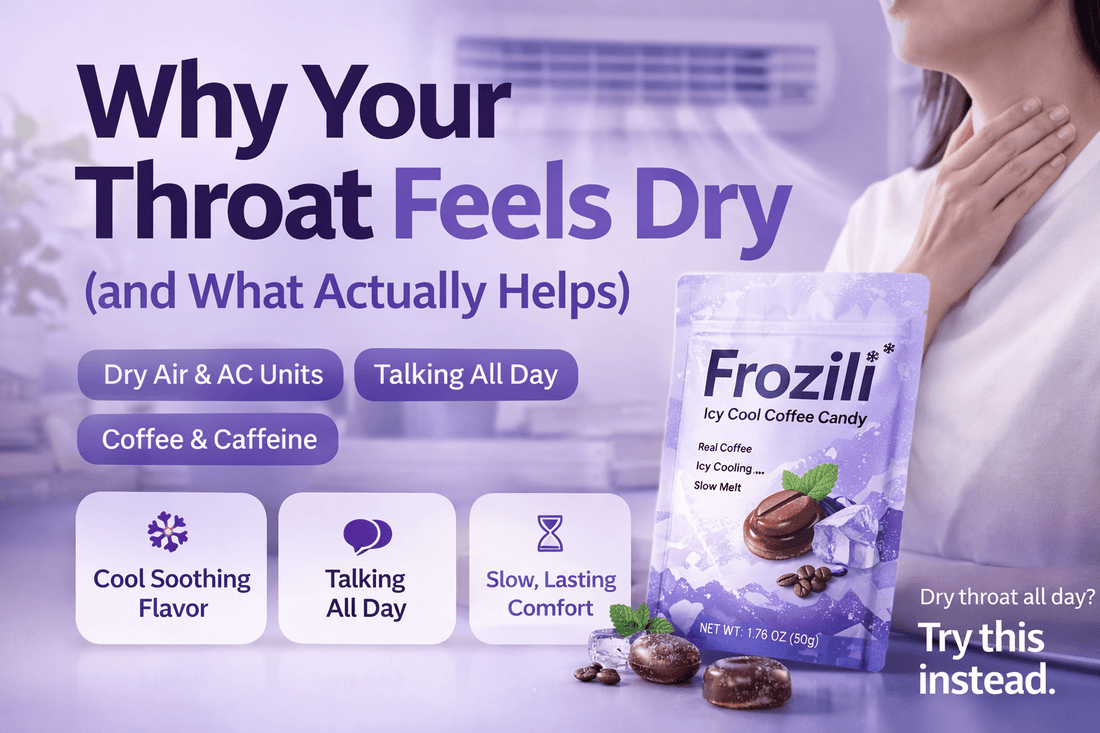 Why Your Throat Feels Dry (and What Actually Helps) - frozili｜Curiously Icy Candy
